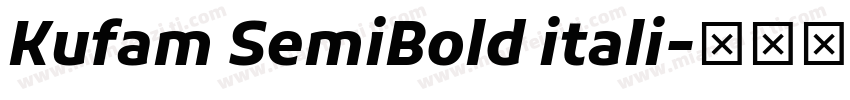 Kufam SemiBold itali字体转换